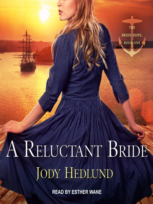 Title details for A Reluctant Bride by Jody Hedlund - Wait list